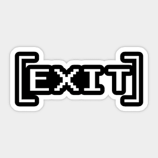 Exit Retro Pixel Text Sticker